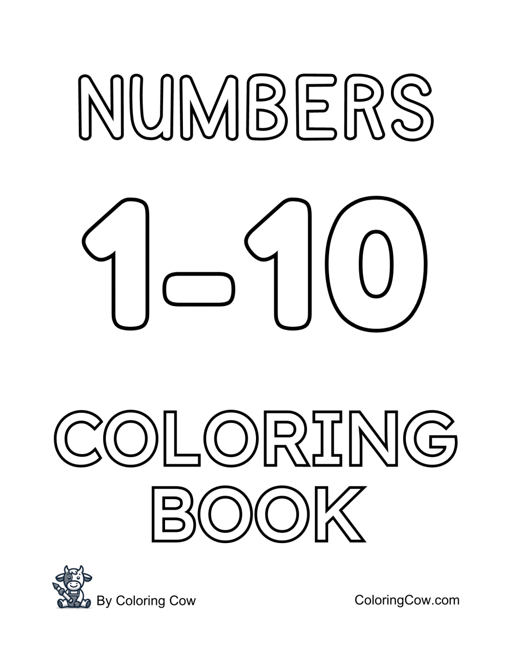Numbers 1 10 Coloring Worksheets Coloring Cow
